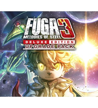 Fuga: Melodies of Steel 3 - Deluxe Edition Upgrade Pack DLC Steam Key GLOBAL